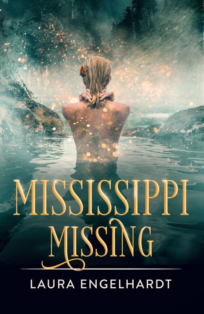 Mississippi Missing by Laura Engelhardt