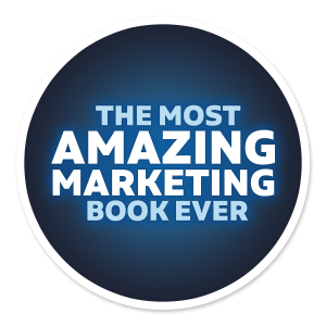 The Most Amazing Marketing Book Ever blue and white badge.