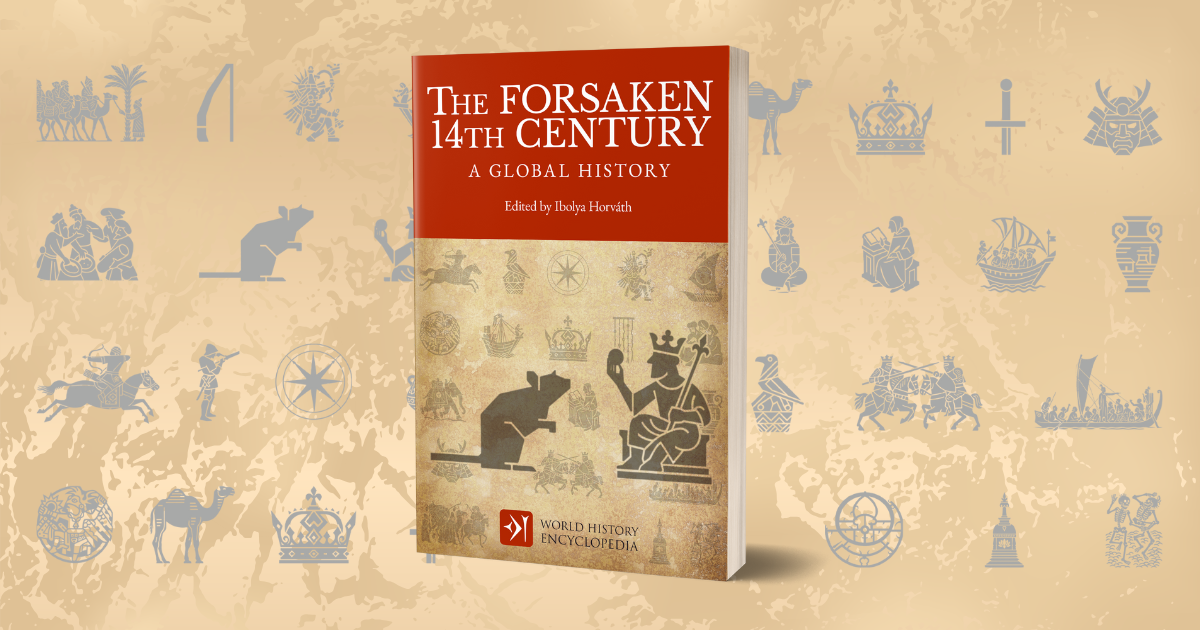 The Forsaken 14th Century: A Global History – Joanne Taylor